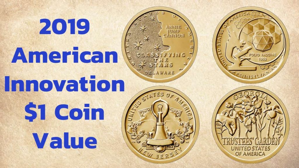2019 American Innovation $1 Coin Value, Delaware - Classifying the stars, Pennsylvania - Polio vaccine, New Jersey - Light bulb, Georgia - Trustees' Garden